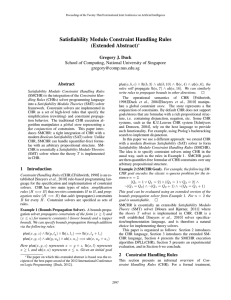 Satisfiability Modulo Constraint Handling Rules (Extended Abstract) Gregory J. Duck