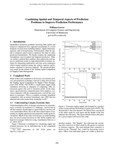 Combining Spatial and Temporal Aspects of Prediction