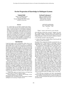 On the Progression of Knowledge in Multiagent Systems Vaishak Belle Gerhard Lakemeyer