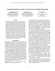 Transforming Situation Calculus Action Theories for Optimised Reasoning Christopher Ewin Stavros Vassos