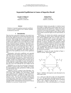 Sequential Equilibrium in Games of Imperfect Recall Joseph Y. Halpern Rafael Pass