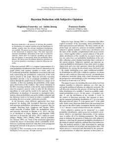 Bayesian Deduction with Subjective Opinions Magdalena Ivanovska and Audun Jøsang Francesco Sambo