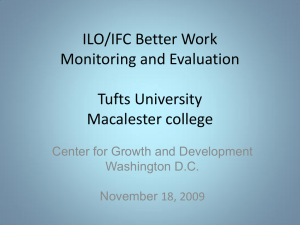 ILO/IFC Better Work Monitoring and Evaluation Tufts University Macalester college