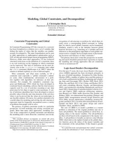 Modeling, Global Constraints, and Decomposition J. Christopher Beck Extended Abstract