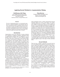 Applying Kernel Methods to Argumentation Mining Niall Rooney, Hui Wang Fiona Browne