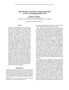Light-Weight versus Heavy-Weight Algorithms for SAC and Neighbourhood SAC Richard J. Wallace