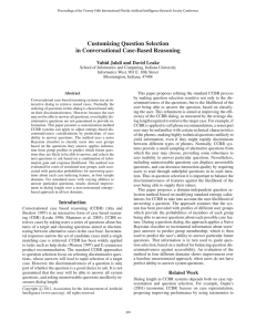 Customizing Question Selection in Conversational Case-Based Reasoning Vahid Jalali and David Leake