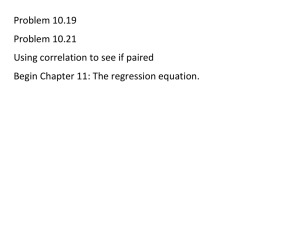 Problem 10.19 Problem 10.21 Using correlation to see if paired