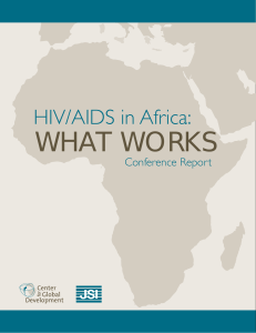 WHAT WORKS HIV/AIDS in Africa:  Conference Report