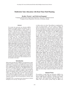 Multirobot Task Allocation with Real-Time Path Planning Bradley Woosley and Prithviraj Dasgupta