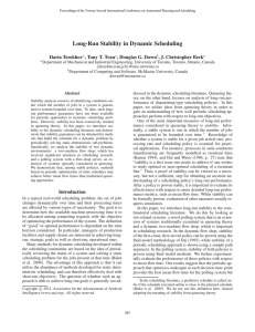 Long-Run Stability in Dynamic Scheduling Daria Terekhov , Tony T. Tran