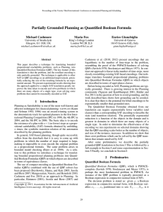 Partially Grounded Planning as Quantified Boolean Formula Michael Cashmore Maria Fox Enrico Giunchiglia