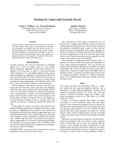 Hashing for Lightweight Episodic Recall Scott A. Wallace and Evan Dickinson