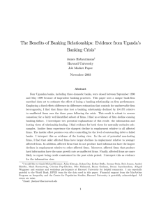 The Benefits of Banking Relationships: Evidence from Uganda’s Banking Crisis ∗ James Habyarimana