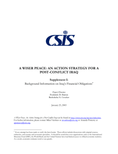 A WISER PEACE: AN ACTION STRATEGY FOR A POST-CONFLICT IRAQ Supplement I: