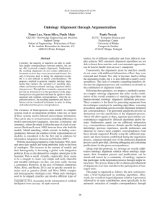 Ontology Alignment through Argumentation Nuno Luz, Nuno Silva, Paulo Maio Paulo Novais