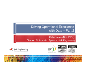 Driving Operational Excellence with Data – Part 2 Katherine van Nes, P.Eng.