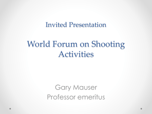 World Forum on Shooting Activities Invited Presentation Gary Mauser