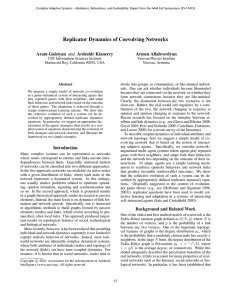 Replicator Dynamics of Coevolving Networks Aram Galstyan and Ardeshir Kianercy Armen Allahverdyan