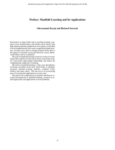 Preface: Manifold Learning and Its Applications Oluwasanmi Koyejo and Richard Souvenir