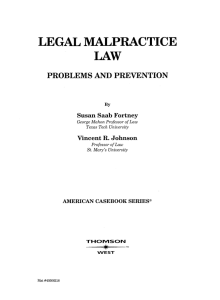 * LAW LEGAL MALPRACTICE PROBLEMS AND PREVENTION