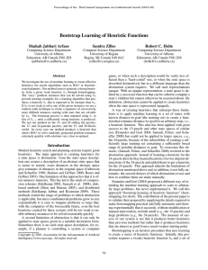 Bootstrap Learning of Heuristic Functions Shahab Jabbari Arfaee Sandra Zilles Robert C. Holte