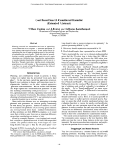 Cost Based Search Considered Harmful (Extended Abstract)