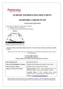 SCHEME INFORMATION DOCUMENT MAHINDRA LIQUID FUND An Open ended Liquid Scheme