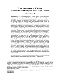 From Knowledge to Wisdom: Assessment and Prospects after Three Decades Nicholas Maxwell
