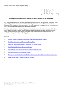 Briefing for Chris Huhne MP: Follow-up to UCL dinner on... November