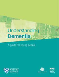 Understanding Dementia  A guide for young people