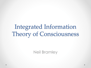 Integrated Information Theory of Consciousness Neil Bramley