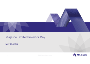 Majesco Limited Investor Day May 19, 2016 © 2016 Majesco. All rights reserved 1