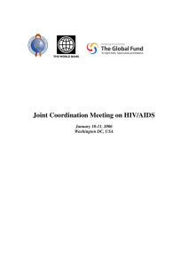 Joint Coordination Meeting on HIV/AIDS January 10-11, 2006 Washington DC, USA