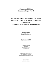 MEASUREMENT OF ASIAN INCOME ELASTICITIES FOR NEW ZEALAND EXPORTS: