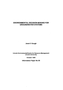 ENVIRONMENTAL DECISION MAKING FOR GROUNDWATER SYSTEMS Janet C Gough Information Paper No 55