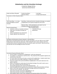 Globalization and the Columbian Exchange  Created by: Meagan McCoy