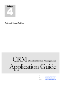 CRM Application Guide Suite of User Guides (Cardiac Rhythm Management)