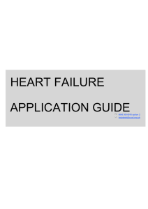 HEART FAILURE APPLICATION GUIDE 0845 300 6016 option 2