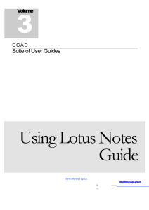 Using Lotus Notes Guide Suite of User Guides C C A D