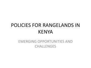 POLICIES FOR RANGELANDS IN KENYA EMERGING OPPORTUNITIES AND CHALLENGES