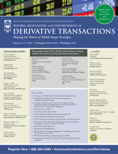 DERIVATIVE TRANSACTIONS Shaping the Future of Global Swaps Strategies
