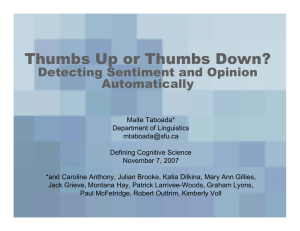 Thumbs Up or Thumbs Down? Detecting Sentiment and Opinion Automatically