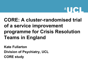 CORE: A cluster-randomised trial of a service improvement programme for Crisis Resolution