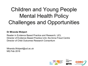 Children and Young People Mental Health Policy Challenges and Opportunities