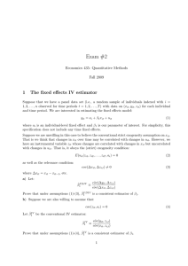 Exam #2 1 The fixed effects IV estimator Economics 435: Quantitative Methods