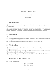 Exam #2 Answer Key 1 School spending Economics 435