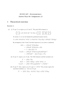 1 Theoretical exercises ECON 837 - Econometrics Answer Keys for Assignment #1