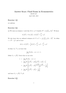 Answer Keys: Final Exam in Econometrics Exercise 1 [] Exercise 2 []
