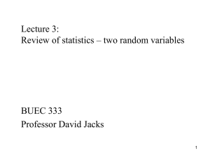 Lecture 3: Review of statistics – two random variables  BUEC 333